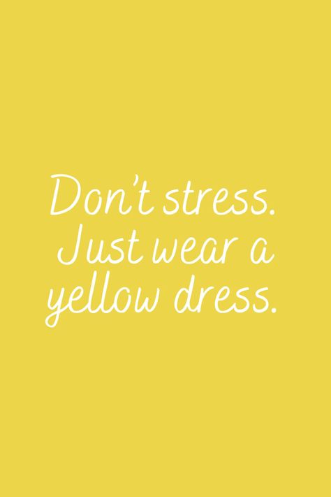 73 Radiating Yellow Quotes + Captions - Darling Quote Dress Good Feel Good Quotes, Quotes On Indian Wear, Yellow Colour Quotes For Instagram, Yellow Color Captions For Instagram, Yellow Captions For Instagram Aesthetic, Yellow Dress Quotes, Yellow Colour Quotes, Yellow Dress Caption, Quotes About Yellow Color