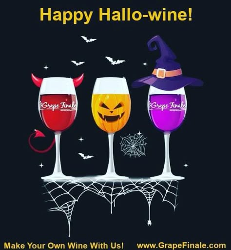 Happy Hallo-wine! #hallowine #halloween #GrapeFinale #wine #winemaking #winemaker #makewine #makeyourownwine Hello Wine, Happy Halloween Gif, Wine Wallpaper, Coffee Jokes, Wine Meme, Grape Uses, Make Your Own Wine, Autumn Wine, Halloween Gif