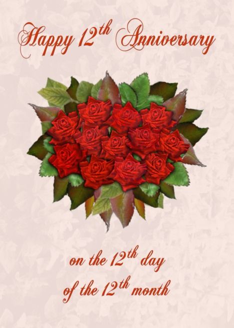 Happy 12th Anniversary, Happy 11th Anniversary, Happy Anniversary Card, Happy Anniversary Wishes, 12th Anniversary, 11 November, 11th Anniversary, Applique Templates, Beautiful Red Roses