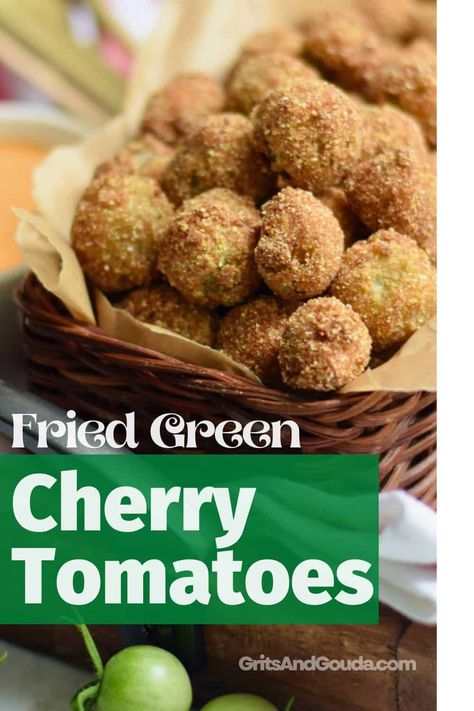 Fried Green Cherry Tomatoes Recipe, Southern Food Appetizers, Fried Green Tomatoes Recipe Easy, Green Cherry Tomatoes, Southern Fried Green Tomatoes, Cherry Tomatoes Recipe, Fried Green Tomatoes Recipe, Green Tomato Recipes, Cherry Tomato Recipes