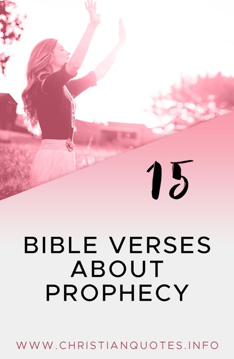 The Bible is full of prophecies, and some have greater meaning than others, so here are the top 15 Bible verses about prophecy found in Scripture. #bibleverses #biblequotes #devotion #biblestudy Bible Prophecy Scriptures, Bible Prophecies Fulfilled, Isaiah 46, Acts 1, Revelation 1, Revelation 21, False Prophets, Book Of Revelation, Top Quotes