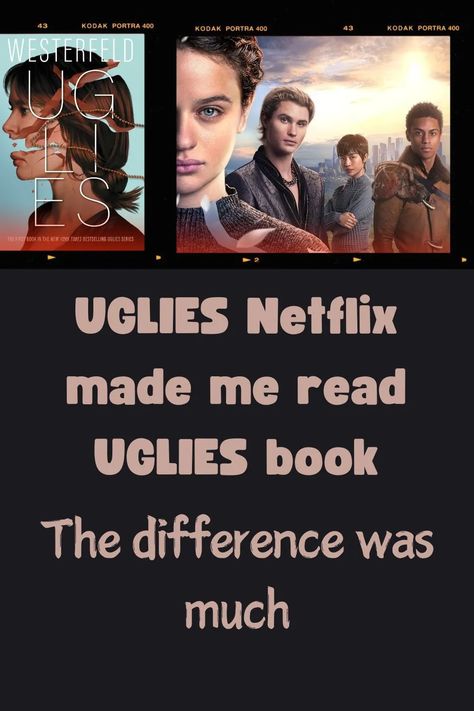 UGLIES Netflix made me read UGLIES book | Myopic Concaves Uglies Movie, Uglies Book, Uglies Series, Netflix Adaptation, Consent Letter, Movie Collage, Long Books, Nigerian Movies, Book Trailer