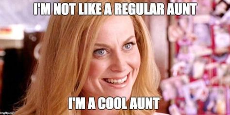 20 Things You'll Only Understand If You're the Cool Aunt - Cool Aunt Aunt Memes Humor, Weird Aunt Aesthetic, Crazy Aunt Memes Funny, The Cool Aunt Aesthetic, Cool Aunt Quotes, Fun Aunt Aesthetic, Auntie Meme, Cool Aunt Aesthetic, Aunt Meme