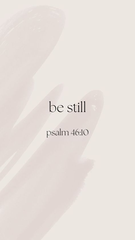 Be Still Quotes, Bible Verse Tattoos, Wallpaper Bible, Bible Verse Background, Positive Quotes For Women, Bible Quotes Wallpaper, I Am God, Be Still And Know, Psalm 46 10