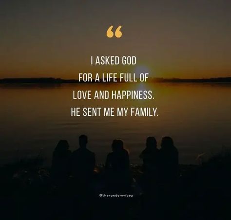 Blessed Family Quotes To Thank God For The Blessing Thank God For My Family Quotes, Thank You God For My Family, Some People Are Blessings Quotes, Scriptures About Family, Happy And Blessed Quotes, Quotes About Being Blessed, I Love My Family Quotes, God Bless My Family, Blessed Family Quotes