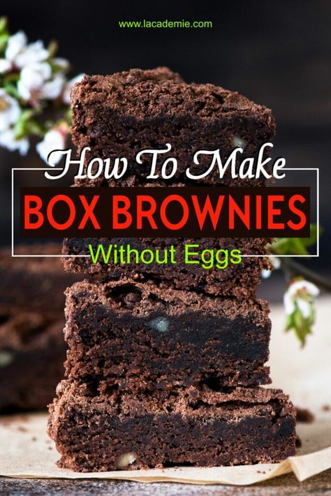 Vegan Boxed Brownies, Egg Replacement In Brownies, Egg Free Brownies Easy, What To Bake Without Eggs, Cooking Recipes Without Eggs, Egg Free Brownies Recipe, No Eggs Brownies, Baked Goods Without Eggs, Brownies Without Eggs Recipes