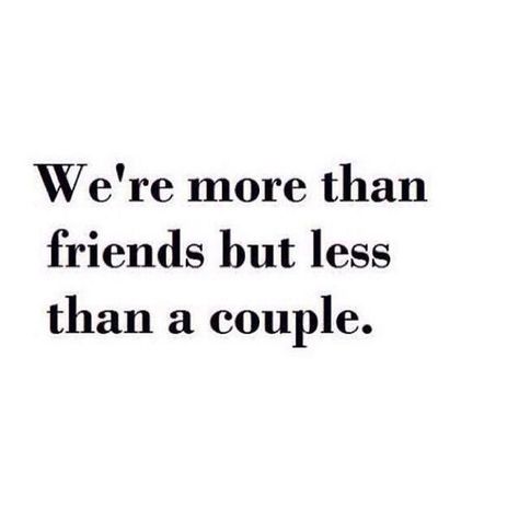 "We're more than friends but less than a couple" Couple Story, More Than Friends, Friend Zone, Inspirerende Ord, Single Quotes, Crush Quotes, Deep Thought Quotes, A Quote, Real Quotes