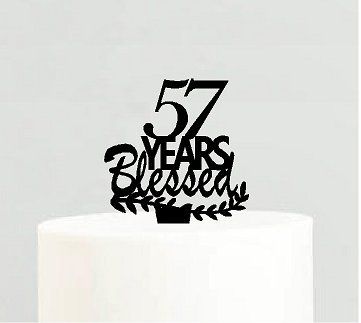 57th Birthday Anniversary Blessed Years Cake Decoration Topper 57 Birthday Cake, 57 Birthday, Happy 57th Birthday, 68 Birthday, 71 Birthday, 72 Birthday, 90th Birthday Cakes, 77th Birthday, 62nd Birthday