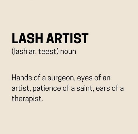 Lash Business Quotes, Free Naps With Every Lash Service, Lash Artist Definition, Lash Facts Quotes, Lash Artist Instagram Bio, Cute Lash Quotes For Instagram, Eyelash Extension Quotes Posts, Lash Tech Affirmations, Lashes Extensions Quotes