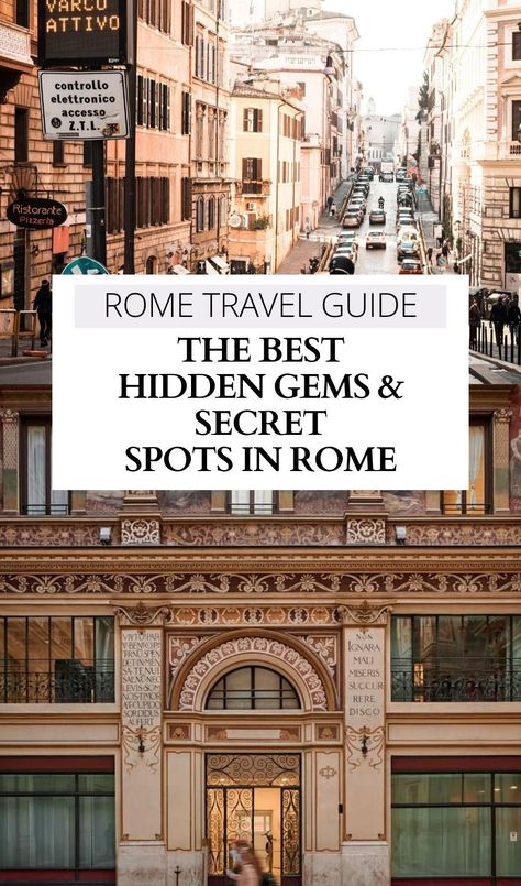 Discover all the best hidden gems in Rome, Italy and secret places to visit off the beaten path in Rome with kids, your partner, your friends or solo - from cute neighborhoods and secret streets in Rome to magical gardens and parks and utterly stunning architecture, you'll find it all here! free things to do in rome italy | rome travel guide | rome travel bucket list | best things to do in rome for couples | romantic date ideas in rome | best places to visit in rome | hidden places in rome Places To Go In Rome Italy, To Do In Rome Italy, Rome Things To See, Best Free Things To Do In Rome, A Day In Rome, Best Places To Go In Rome, Non Touristy Things To Do In Rome, Rome Secret Places, Secret Spots In Rome