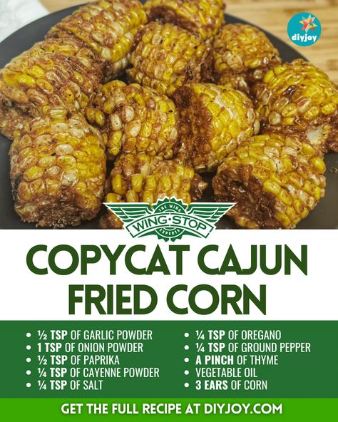 Easy Wingstop Cajun Fried Corn Copycat Recipe Wing Stop Corn Recipe, Wingstop Recipes, Cajun Corn Recipe, Cajun Fried Corn, Garlic Parmesan Wings Recipe, Cajun Appetizers, Parmesan Wings Recipe, Fried Corn Recipes, Cajun Corn