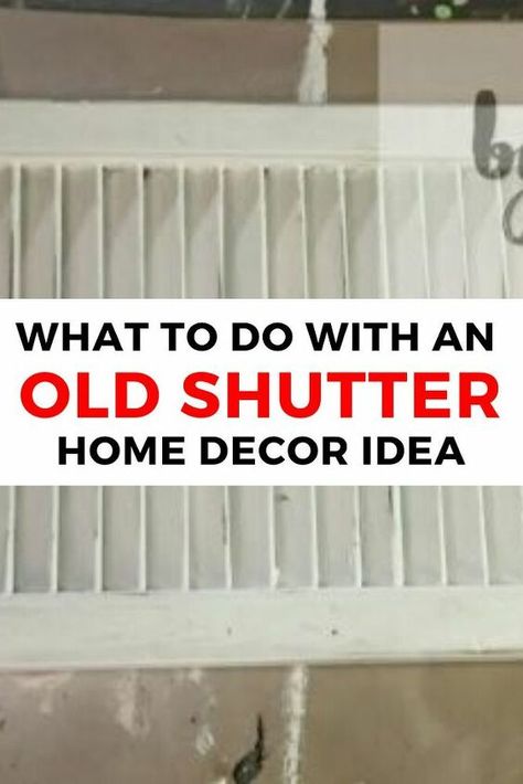 Decorating Shutters Indoor Ideas, Old Shutter Ideas, Farmhouse Shutters Decor, Repurpose Decor, Old Shutters Decor, Shutter Table, Shutters Repurposed Decor, Shutter Shelf, Old Window Shutters