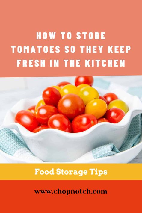 Tomatoes are a popular addition to so many recipes. Whether you're making tomato sauce, pasta with cherry tomatoes, a dipping sauce for appetizers, or another dish using this delicious ingredient, it's important to know how to store tomatoes to keep them fresh. But Do You Know How To Store Tomatoes So They Keep Fresh In The Kitchen? Discover here! #Tomatoes #TomatoesStorage #FoodStorage Cherry Tomato Storage, Best Way To Store Tomatoes, Tomato Storage Ideas, Storing Cherry Tomatoes, How To Store Cherry Tomatoes, How To Wash Grapes, Storing Tomatoes, How To Store Cherries, Tomato Storage