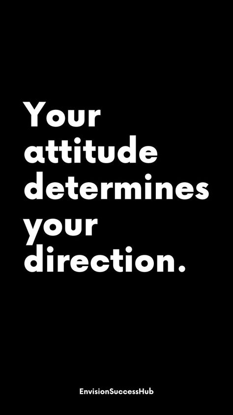 Empower your journey with this motivational quote: 'Your attitude determines your direction.' 🌟 Positive attitudes lead to positive outcomes. Pin this inspiration to remind yourself that your mindset shapes your path. Keep a positive attitude and steer toward success. #MotivationalQuotes #PositiveAttitude #SuccessMindset #InspirationQuote #AttitudeMatters Winning Mindset Quotes, Your Attitude Determines Your Direction, Better Attitude, 2024 Energy, Winning Quotes, Motivation Art, Growth Mindset Quotes, Positive Mental Attitude, Positive Attitude Quotes