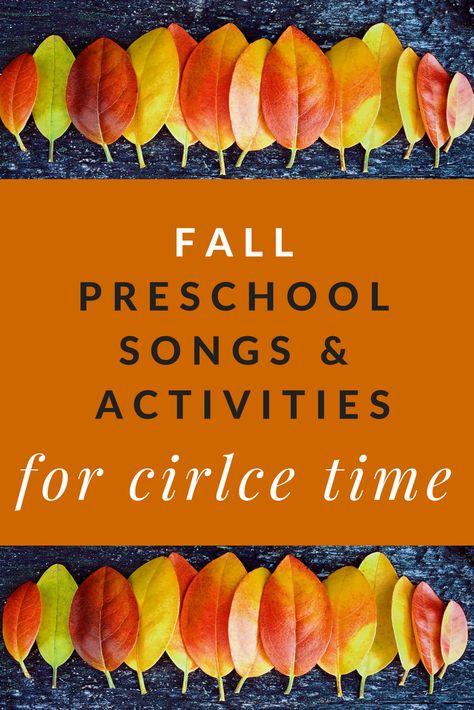 Grab these fall preschool songs, activities, and read-alouds to spice up your autumn circle time routine. Fall Circle Time, Circle Time Routine, Circle Songs, Autumn Preschool Theme, Fall Lesson Plans, Circle Time Songs, Circle Time Activities, Fall Songs, Preschool Circle Time