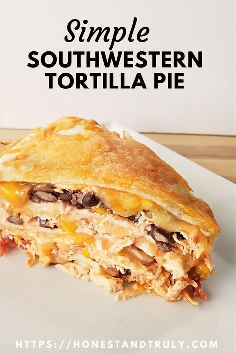 Looking for a delicious alternative to Taco Tuesday? You'll love this mile high southwest tortilla pie. Use your favorite leftover chicken or poach fresh chicken breasts to make this shredded chicken mashup of Mexican lasagna. It's a simple kid-friendly recipe everyone will love. #mexican #tacotuesday #leftoverchicken #shreddedchicken #tortillapie #mexicanlasagna #easyrecipes #maindish #dinnerideas Chicken Taco Pie With Tortillas, Kid Friendly Chicken Breast Recipes, Tortilla Pie Recipe, Cheesy Recipes Easy, Tortilla Pie, Kid Friendly Meals Easy, Mexican Lasagna, Meal Train Recipes, Mexican Dinner Recipes