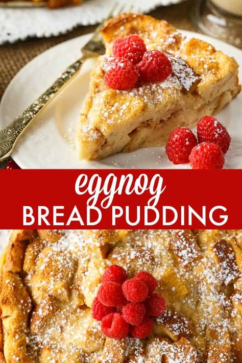 Eggnog Bread Pudding - Serve it warm from the oven with a big glass of eggnog. Each bite practically melts in your mouth. Eggnog Bread Pudding, Eggnog Bread, Eggnog Dessert, Perfect Christmas Dessert, Easy Puddings, Eggnog Recipe, Bread Pudding Recipe, Christmas Food Desserts, Christmas Cooking