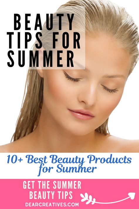 10 Beauty Tips For Summer and Beauty Products for summer! Easy ways to protect your skin, rejuvenate your skin, and avoid sun damage while having fun outdoors... Easy beauty tips for face, body, and feet. Look and feel good all summer long! Grab the beauty tips DearCreatives.com #beautytips #beautytipsforsummer #thebestsummerbeautyproducts #cosmetics #beautyproducts #skincare #summerskincare #beauty Beach Beauty Tips, Beach Body Challenge, Shadow Hair, Summer Beauty Tips, Tips For Summer, Lose Stomach, Skin Care Cosmetics, Body Challenge, Beauty Tips For Face