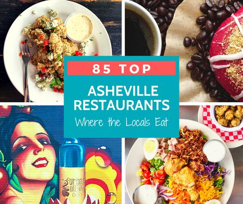 85 Top Asheville Restaurants where the Locals Eat. #asheville #westasheville #localasheville #ashevillerestaurants | QuicheMyGrits.com Ashville North Carolina, Asheville Restaurants, North Carolina Attractions, North Carolina Vacations, North Carolina Travel, Romantic Restaurant, Biltmore Estate, Restaurant Guide, Asheville North Carolina