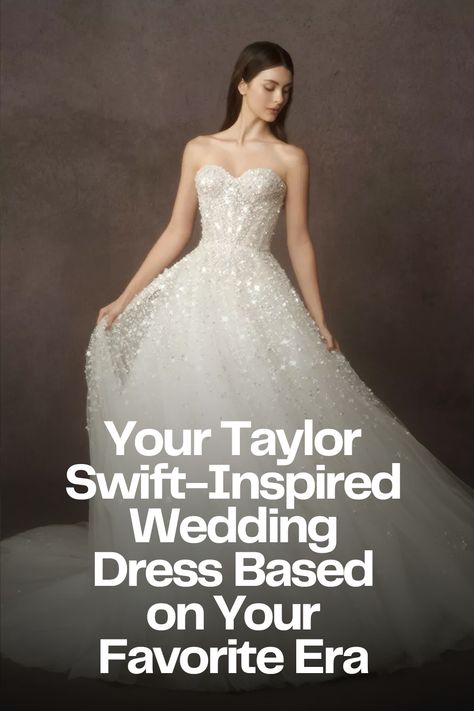 Wedding Dresses Taylor Swift, Taylor Swift Themed Wedding Dress, Matte Wedding Dress, Wedding Dresses Inspired By Taylor Swift, Taylor Swift Inspired Wedding Dress, Taylor Swift Wedding Dress, Taylor Swift Wedding Theme, Taylor Swift Themed Wedding, Taylor Swift Wedding Ideas