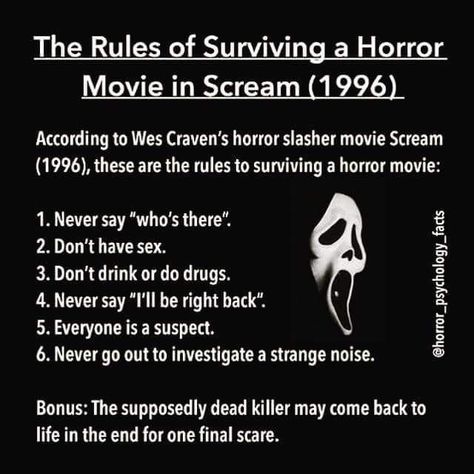 Scream Rules, Scream 1996 Aesthetic, Horror Movie Rules, Slasher Oc, How To Survive A Horror Movie, Scream Quotes Movie, Scream 1996 Quotes, Scream Do You Like Scary Movies, Horror Movie Facts