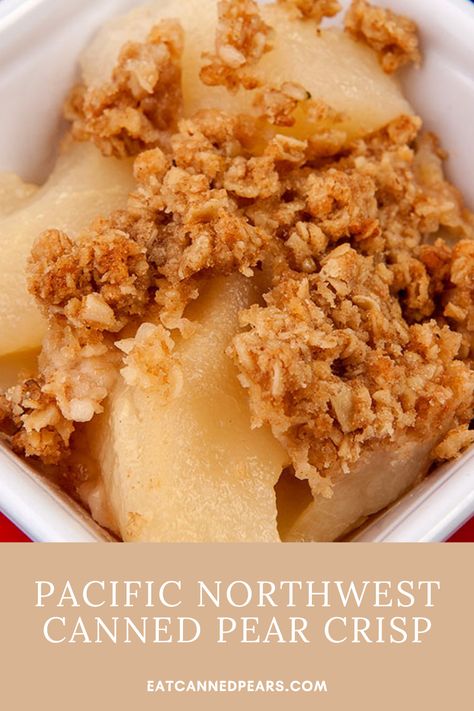 Do you have a favorite pear crisp recipe? Here’s one of ours with perfectly ripe and ready U.S. grown canned pears. Can Pear Recipes, Pear Recipes With Canned Pears, Canned Pears Dessert Recipes, Canned Pear Crisp Recipe, Canned Pear Crisp, Canned Pear Desserts, What To Make With Canned Pears, Recipes Using Canned Pears, Canned Pears Recipes Simple