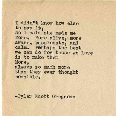 30 Love Poems By Tyler Knott Gregson Will Make You Believe In MAGIC Thingsaboutboyfriends, Tyler Knott Gregson, Make You Believe, Love Tarot, Life Quotes Love, Believe In Magic, Poem Quotes, Romantic Love Quotes, Poetry Quotes