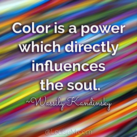 Color is a power which directly influences the soul. ~Wassily Kandinsky. Click to blog for more! | #LouiseM #Creativity #InspirationalQuotes #ColorQuotes Art Sayings, Colorful Quotes, Quotes And Pictures, Color Quotes, Artist Quotes, Own Quotes, Creativity Quotes, Creative Colour, Quotes About Life