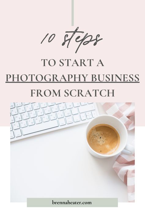 Starting Photography Business Checklist, Start Up Photography Business, Business Plan Photography, Starting A Photography Business Tips, How To Start A Photography Side Business, How To Start Photography Business, How To Get Into Photography, Branding Photography Business, How To Start A Photography Business