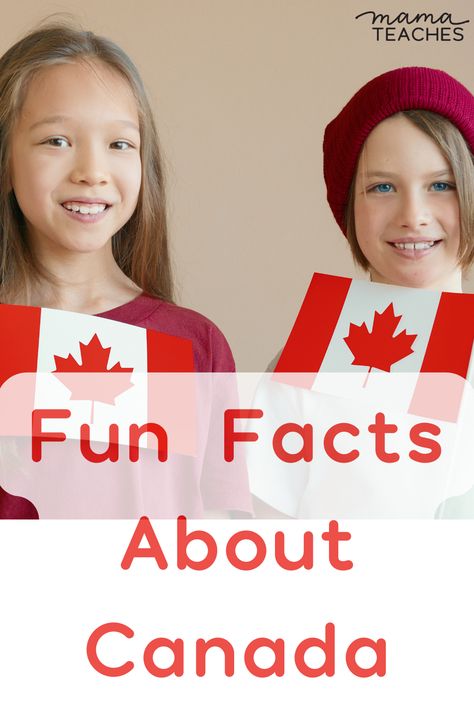 Fun Facts About Canada - Mama Teaches Canada Activities For Kids, Canada Preschool, Canada Facts For Kids, Canada Culture, Fun Facts About Canada, Canada For Kids, Facts About Canada, Beaver Scouts, Canada Information