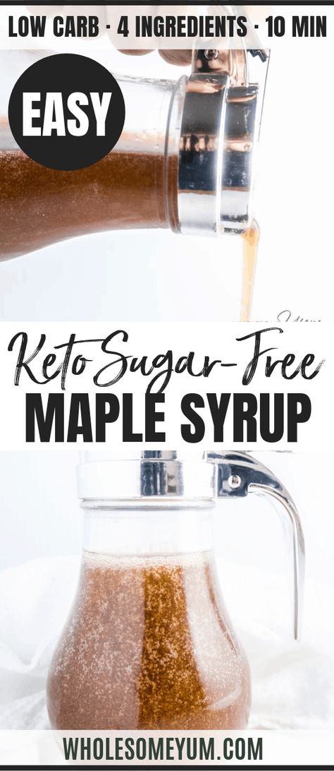 Keto Low Carb Sugar-free Maple Syrup Recipe - 4 Ingredients Monk Fruit Syrup Recipe, Keto Pancake Syrup Recipe, Sugar Free Maple Syrup Recipe, Keto Maple Syrup Recipe, Keto Syrup For Pancakes, Keto Pancake Syrup, Keto Syrup Recipe, Keto Maple Syrup, Sugar Free Syrup Recipe