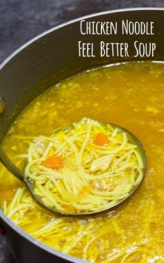 Feel Better Soup, Brothy Soup, Sick Food, Chicken Soup Recipes Homemade, Best Chicken Noodle Soup, Country Table, Best Soup Recipes, Chicken Noodle Soup Homemade, Noodle Soup Recipes