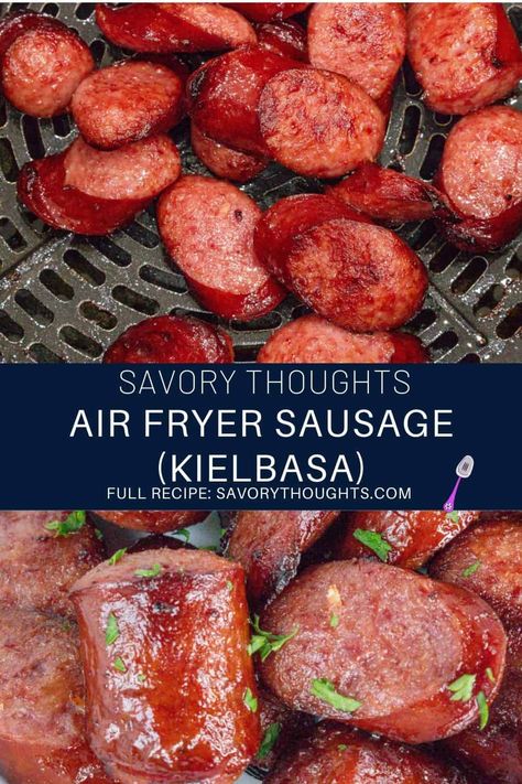 Smoked Sausage In The Air Fryer, Cook Sausage In Air Fryer, Air Fryer Smoked Sausage, Sausage In Air Fryer, Kielbasa Sausage Recipes, Air Fryer Sausage, Air Fryer Recipes Pork, How To Cook Kielbasa, New Air Fryer Recipes