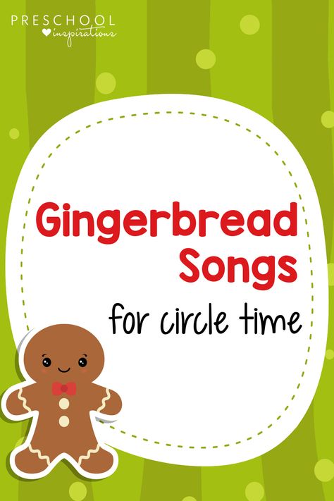 Cookie Songs For Preschool, Gingerbread Man Song, Gingerbread Kindergarten, Preschool Christmas Songs, Gingerbread Man Preschool, Cookie Song, Preschool Inspirations, Songs For Preschool, Gingerbread Story