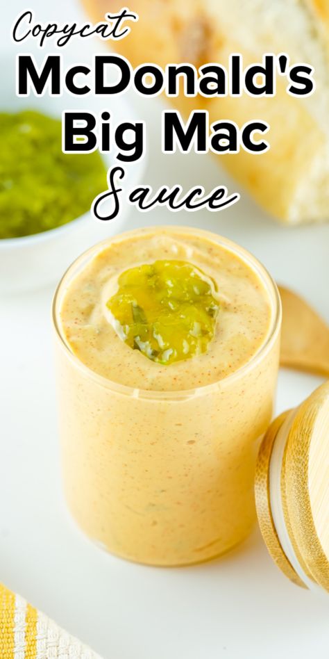 copycat mcdonald's big mac sauce in jar Burger Sauce Recipe Homemade, Dipping Sauce For Chicken Tenders, Sauce For Chicken Tenders, Burger Sauces, Dipping Sauce For Chicken, Mcdonald's Big Mac, Homemade Big Mac Sauce, Big Mac Sauce Recipe, Mac Sauce Recipe