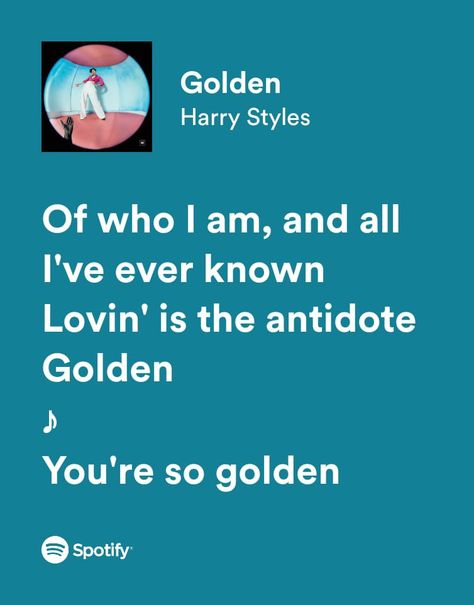 #Lyrics #Music Golden Lyrics Harry Styles, Harry Styles Golden, You're So Golden, Spotify Lyrics, Music Taste, Random Things, Harry Styles, Music, Quick Saves