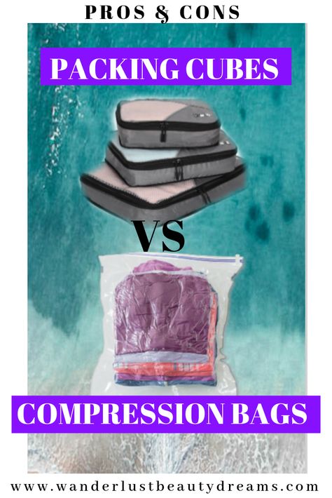 compression bags, space bags, packing cubes, packing cubes review, space bags review, compression bags review, packing guide, travel essentials, travel blogger, differences between space bags and packing cubes, travel organization tips, travel tips, Packing Cubes Vs Vacuum Bags, Compression Packing Cubes Travel, Compression Bags For Travel, Travel Packing Cubes, Space Bags, Travel Store, Travel Cubes, Packing Guide, Large Suitcase