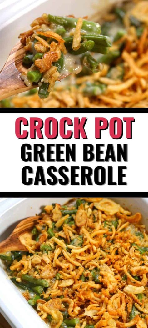 Sides Crockpot, Crock Pot Green Bean Casserole, Crockpot Green Bean Casserole, Crockpot Thanksgiving, Crockpot Green Beans, Green Bean Casserole Crock Pot, Slow Cooker Green Beans, Classic Thanksgiving, Creamy Mushroom Soup