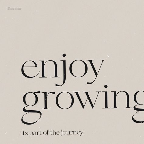 #inspirational #inspo #growth #quote #journey Enjoy The Journey Quotes, 2025 Moodboard, Yearbook Inspiration, The Journey Quotes, Glass Painting Patterns, Journey Quotes, Growth Quotes, Resume Template Professional, Career Growth