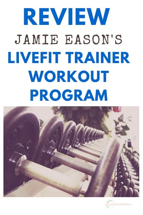 Review Jamie Eason's LiveFit Trainer Workout Program Jamie Eason Live Fit Trainer, Jamie Eason 12 Week, Jamie Eason Workout, Jamie Eason Live Fit, 12 Week Workout, Jamie Eason, Sarah Kay, Well Balanced Diet, Workout Program