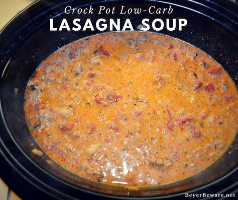 Lasagna Soup Crockpot, Crockpot Soups, Soup Crockpot, Winter Foods, Keto Soups, Low Carb Lasagna, Keto Crockpot, Lasagna Soup Recipe, Crockpot Lasagna