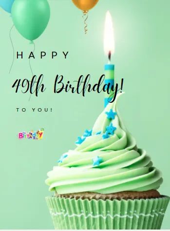 49th Birthday 49 Birthday Quotes, Happy 49th Birthday Wishes, 49th Birthday Quotes, Happy 49th Birthday, Birthday Font, Photos Of Ganesha, Happy Birthday Font, 49th Birthday, Birthday Quotes For Her