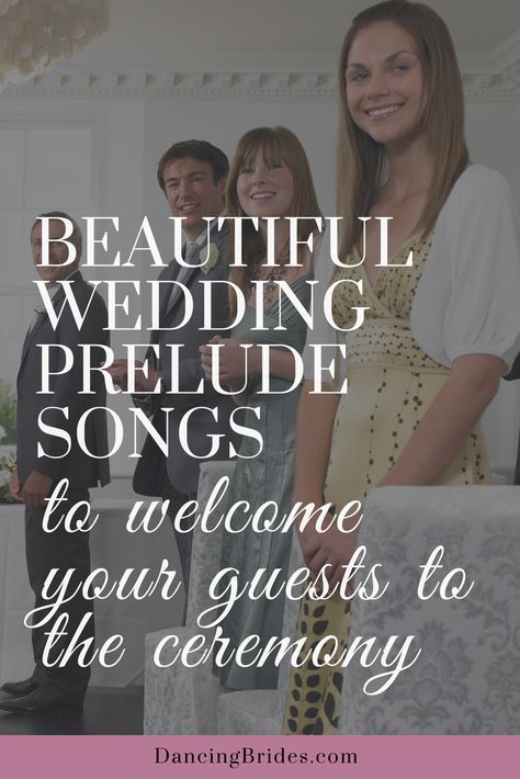 Wedding Song Checklist, Prelude Wedding Songs, Unique Wedding Songs, Wedding Songs Reception, Wedding Song List, First Dance Wedding Songs, Ceremony Songs, Top Wedding Trends, Event Planning Tips