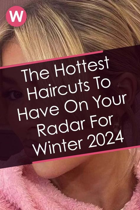 If you're someone who likes to change it up and try out the most popular cuts along with the weather, you'll know that every new season brings a new wealth of possibilities on how you can change up your look. #haircuts #hair #styles #hairstyles #winter Haircut Winter 2024, 2024 Popular Hairstyles, Winter 2024 Haircut, Most Popular Hairstyles For 2024, Fall 2024 Haircuts, Popular Hairstyles For 2024, Short Hair Winter, Haircuts For Winter, Super Short Bobs