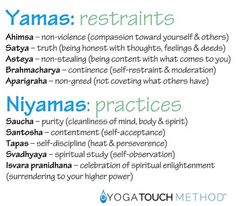 The Beauty of Yamas and Niyamas | YogaTouchMethod Niyamas Yoga, Yoga Life Quotes, Quotes Daughter, Quotes Sister, Quotes Father, Eight Limbs Of Yoga, Yamas And Niyamas, Yoga Teacher Resources, Pranayama Yoga