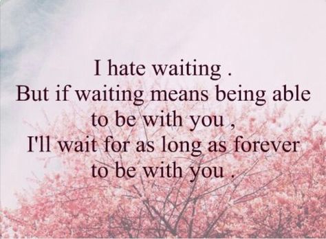 I don't care how long it takes, ill always be right here waiting for you Distance Quotes, Quotes Long, Distance Relationship Quotes, Internet Friends, Love Quotes With Images, I'll Wait, Long Distance Relationship Quotes, Inspirational Quotes About Love, Distance Relationship