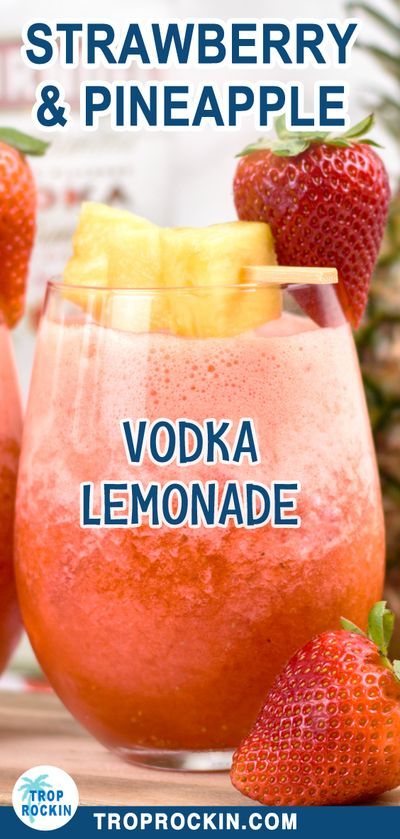 Pineapple Vodka Drinks, Strawberry Vodka Lemonade, Vodka Lemonade Drinks, Vodka Frozen Drinks, Fruity Mixed Drinks, Disney Cocktails, Recipe For A Crowd, Pineapple Vodka, Frozen Cocktail