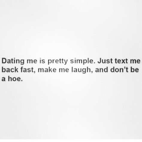 dating me is simple meme Text Me Back, Now Quotes, Funny Relationship Quotes, Dating Humor Quotes, Divorce Quotes, Single Quotes, Date Me, Dating Advice For Men, Single Mom Quotes