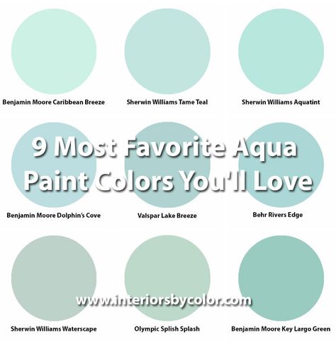 9 Most Favorite Aqua Paint Colors You'll Love http://www.interiorsbycolor.com/ aqua turquoise paint color palette Aqua Paint Colors, Turquoise Paint Colors, Coastal Paint Colors, Interior Paint Colors Schemes, Aqua Paint, Teal Paint, Quilt Studio, Turquoise Painting, Paint Color Schemes