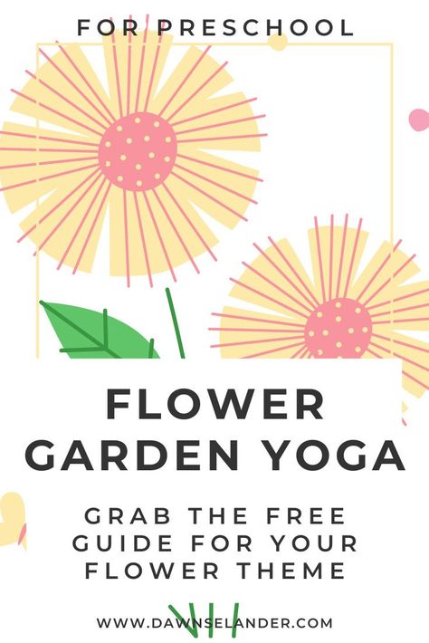 Flower Lesson Plans, Flower Life Cycle, Science Activities For Toddlers, Movement Preschool, Spring Lesson Plans, Yoga Flowers, Garden Yoga, Preschool Music Activities, Yoga Lesson Plans